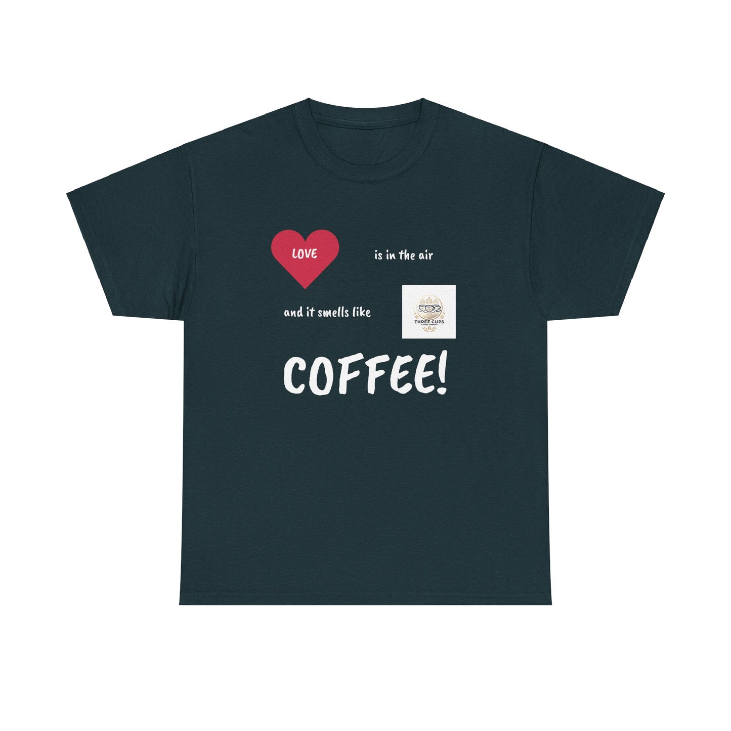 Smells like Love Dark Roast Front Logo Tee - Unisex Heavy Cotton