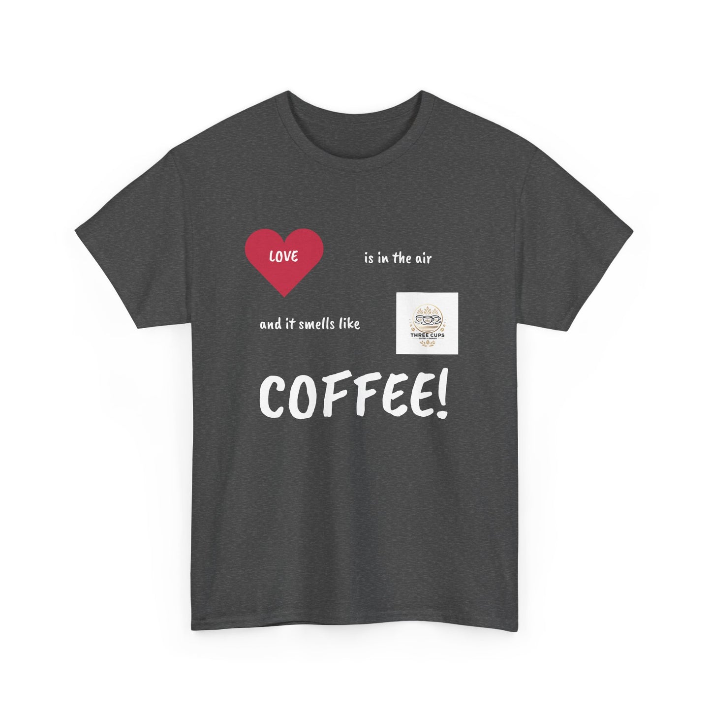 Smells like Love Dark Roast Front Logo Tee - Unisex Heavy Cotton